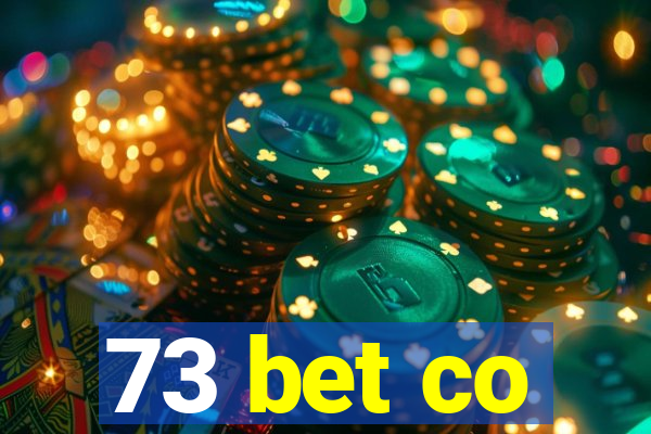 73 bet co